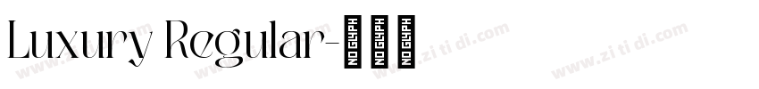 Luxury Regular字体转换